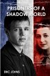 PRISONERS OF A SHADOW WORLD - Bild 1
