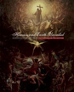 Heaven and Earth Unveiled - D'Argencourt, Louise; McQueen, Alison; Shaw Cable, Patrick