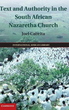 Text and Authority in the South African Nazaretha Church - Cabrita, Joel