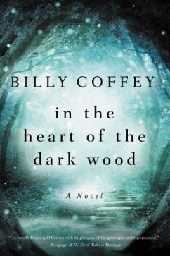 In the Heart of the Dark Wood - Coffey, Billy