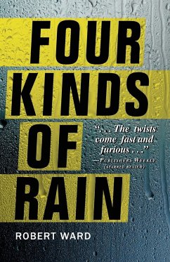 Four Kinds of Rain - Ward, Robert