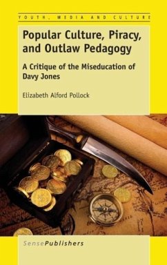 Cover Popular Culture, Piracy, and Outlaw Pedagogy