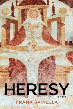 Heresy - Spinella, Frank P. Jr.