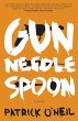 Gun, Needle, Spoon - Bild 1