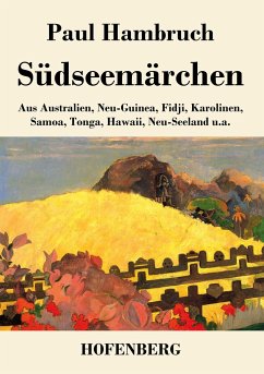 Südseemärchen - Paul Hambruch