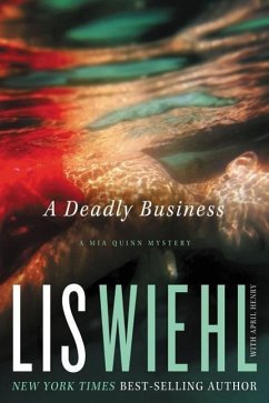 A Deadly Business - Wiehl, Lis