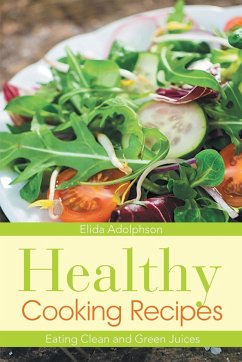 Healthy Cooking Recipes - Adolphson, Elida; Graham Albertine