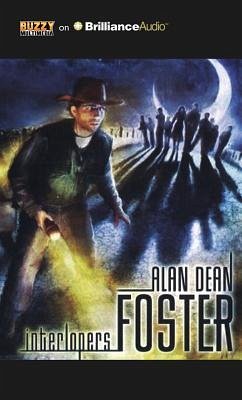 Interlopers - Foster, Alan Dean