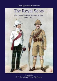 Regimental Records of the Royal Scotsthe First or Royal Regiment of Foot 1590-1911 - Leask, J. C.; McCance, H. M.
