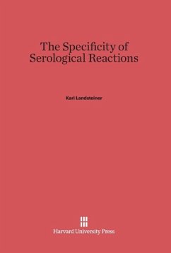 Cover The Specificity of Serological Reactions