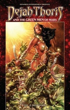 Dejah Thoris and the Green Men of Mars Volume 2: Red Flood - Rahner, Mark