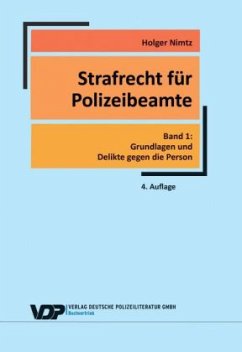 Strafrecht für Polizeibeamte - Nimtz, Holger