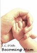 Becoming Mum - Bild 1