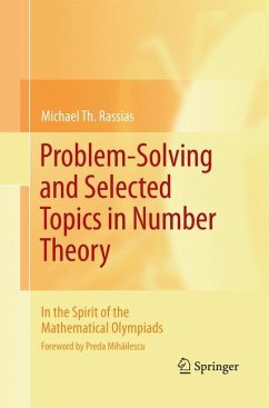 Problem-Solving and Selected Topics in Number Theory - Rassias, Michael Th.