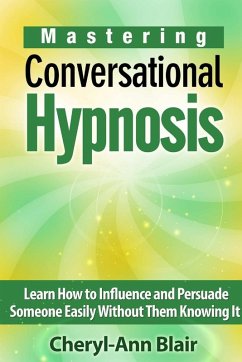 Mastering Conversational Hypnosis - Blair, Cheryl-Ann