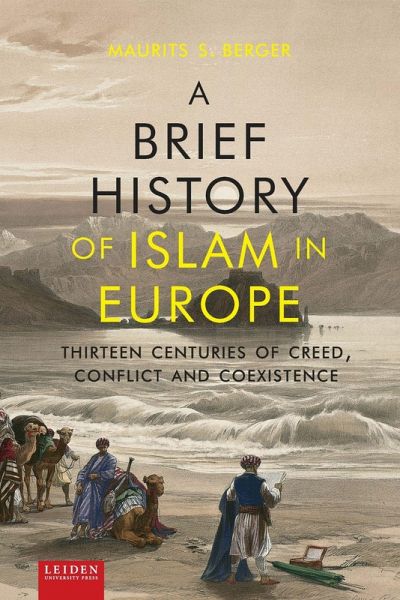 A Brief History of Islam in Europe A Brief History of Islam in Europe