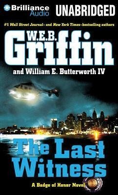 The Last Witness - Griffin, W. E. B.; Butterworth, William E.