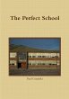 The Perfect School - Bild 1