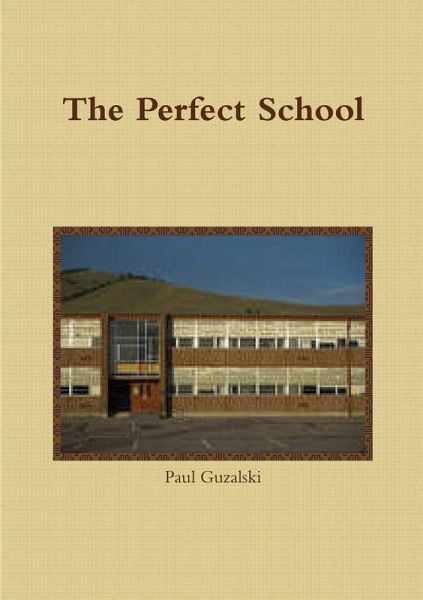 The Perfect School The Perfect School