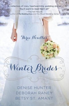 Winter Brides - Hunter, Denise; Raney, Deborah; St Amant, Betsy