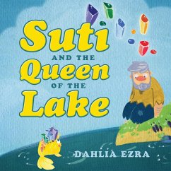 Suti and the Queen of the Lake - Ezra, Dahlia