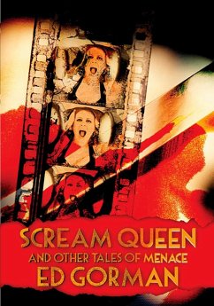 Scream Queen And Other Tales of Menace - Gorman, Ed