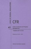 Code of Federal Regulations Title 41, Public Contracts and Property Management, Parts 201-End, 2014