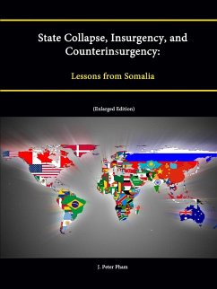 State Collapse, Insurgency, and Counterinsurgency - Institute, Strategic Studies; College, U. S. Army War; Pham, J. Peter