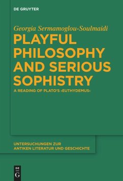 Playful Philosophy and Serious Sophistry - Sermamoglou-Soulmaidi, Georgia