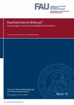 Texte zur Wirtschaftspädagogik und Personalentwicklung / Kaufmännische Bildung?