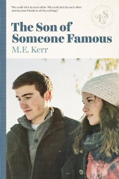 The Son of Someone Famous - Kerr, M. E.