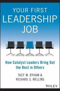 Your First Leadership Job - Byham, Tacy; Wellins, Richard S.