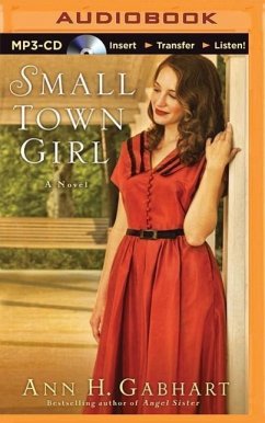 Small Town Girl - Gabhart, Ann H.