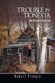 Trouble in Tionesta