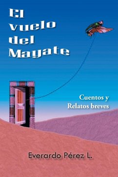 El Vuelo del Mayate - Perez L., Everardo