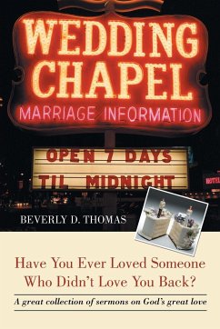 Have You Ever Loved Someone Who Didn't Love You Back? - Thomas, Beverly D.