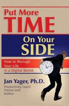 Put More Time on Your Side - Yager, Jan; Yager, Jan