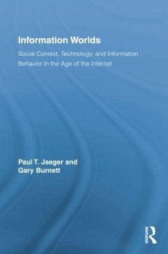 Information Worlds - Jaeger, Paul T; Burnett, Gary