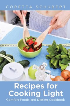 Recipes for Cooking Light - Schubert, Coretta; Latimer Lorriane