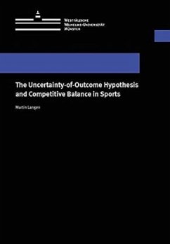 Cover The Uncertainty-of-Outcome Hypothesis and Competitive Balance in Sports