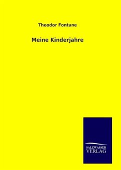 Meine Kinderjahre - Fontane, Theodor