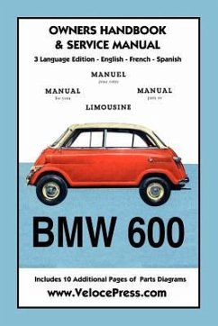 BMW 600 Limousine 1957- 59 Owners Manual & Service - Bayerische Motoren Werke Ag Munchen