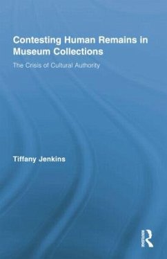 Contesting Human Remains in Museum Collections - Jenkins, Tiffany