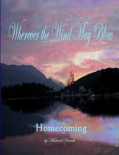 Wherever the Wind May Blow ~ Homecoming - Verrett, Michael