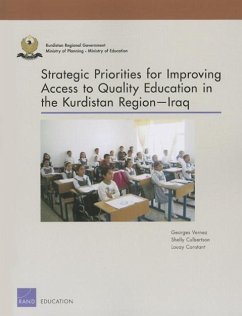 Strategic Priorities for Improving Access to Quality Education in the Kurdistan Region Iraq - Vernez, Georges; Culbertson, Shelly; Constant, Louay