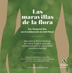 Las maravillas de la flora : descubre la flora intestinal, un nuevo órgano que ésta revolucionando la comunidad científica mundial