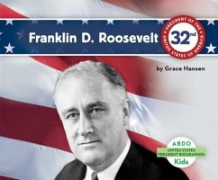 Franklin D. Roosevelt - Hansen, Grace