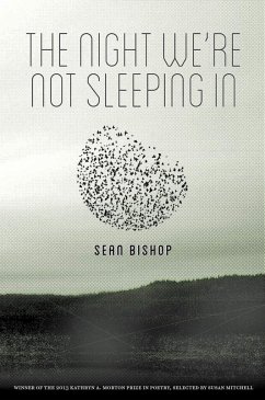 The Night We're Not Sleeping in - Bishop, Sean