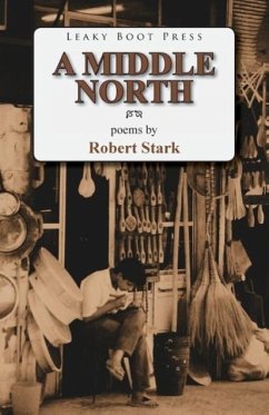 A Middle North - Stark, Robert M. D .