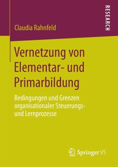 Vernetzung von Elementar- und Primarbildung - Rahnfeld, Claudia